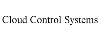 CLOUD CONTROL SYSTEMS