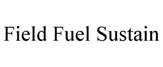 FIELD FUEL SUSTAIN