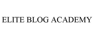 ELITE BLOG ACADEMY