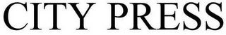 CITY PRESS