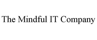 THE MINDFUL IT COMPANY