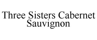 THREE SISTERS CABERNET SAUVIGNON