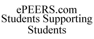 EPEERS.COM STUDENTS SUPPORTING STUDENTS