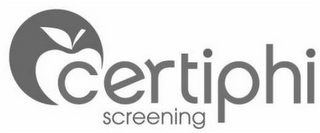 CERTIPHI SCREENING