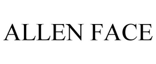 ALLEN FACE