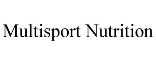 MULTISPORT NUTRITION