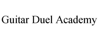 GUITAR DUEL ACADEMY