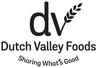 DV DUTCH VALLEY FOODS SHARING WHAT'S GOOD