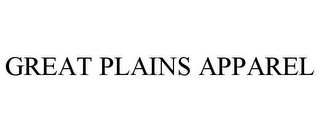 GREAT PLAINS APPAREL