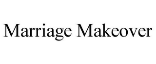 MARRIAGE MAKEOVER