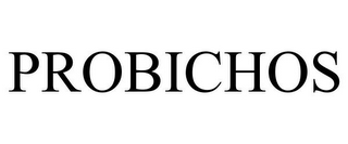 PROBICHOS