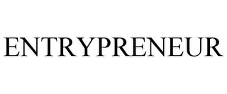 ENTRYPRENEUR