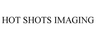 HOT SHOTS IMAGING