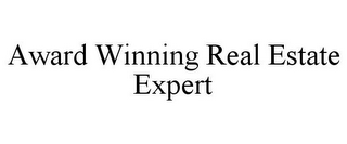 AWARD WINNING REAL ESTATE EXPERT