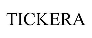 TICKERA