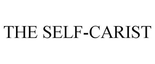 THE SELF-CARIST