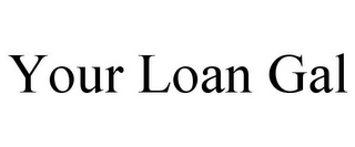 YOUR LOAN GAL