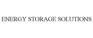 ENERGY STORAGE SOLUTIONS