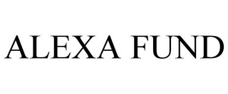 ALEXA FUND