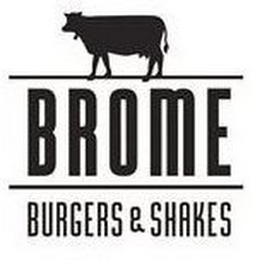 BROME BURGERS & SHAKES