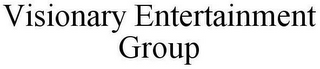 VISIONARY ENTERTAINMENT GROUP