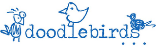 DOODLEBIRDS