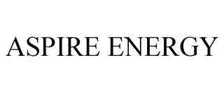 ASPIRE ENERGY