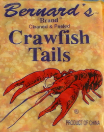 BERNARD'S BRAND CLEANED &PEELED CRAWFISH TAILS
