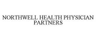 NORTHWELL HEALTH PHYSICIAN PARTNERS