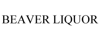 BEAVER LIQUOR