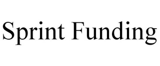 SPRINT FUNDING