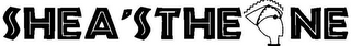 SHEA'STHEONE