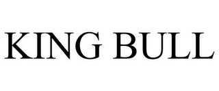 KING BULL