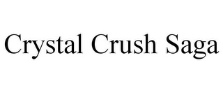 CRYSTAL CRUSH SAGA