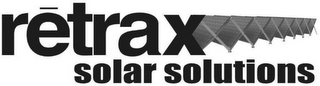 RETRAX SOLAR SOLUTIONS