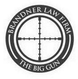 BRANDNER LAW FIRM THE BIG GUN