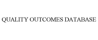 QUALITY OUTCOMES DATABASE