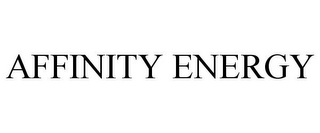 AFFINITY ENERGY