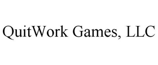 QUITWORK GAMES, LLC