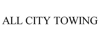 ALL CITY TOWING