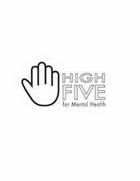 HIGH FIVE FOR MENTAL HEALTH STOP THE SILENCE