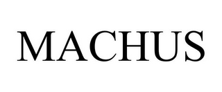 MACHUS