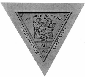 FORMER TROOPERS ASSOCIATION NEW JERSEY STATE POLICE 1921 LIBERTY PROSPERITY 1776