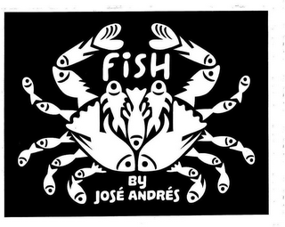 FISH BY JOSÉ ANDRÉS