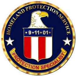 HOMELAND PROTECTION SERVICE PROTECTION SPECIALIST 9 11 01