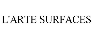 L'ARTE SURFACES