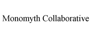 MONOMYTH COLLABORATIVE