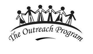 THE OUTREACH PROGRAM