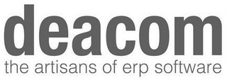 DEACOM THE ARTISANS OF ERP SOFTWARE