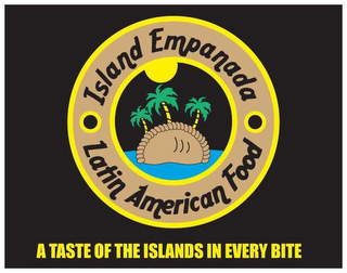 ISLAND EMPANADA LATIN AMERICAN FOOD A TASTE OF THE ISLANDS IN EVERY BITE